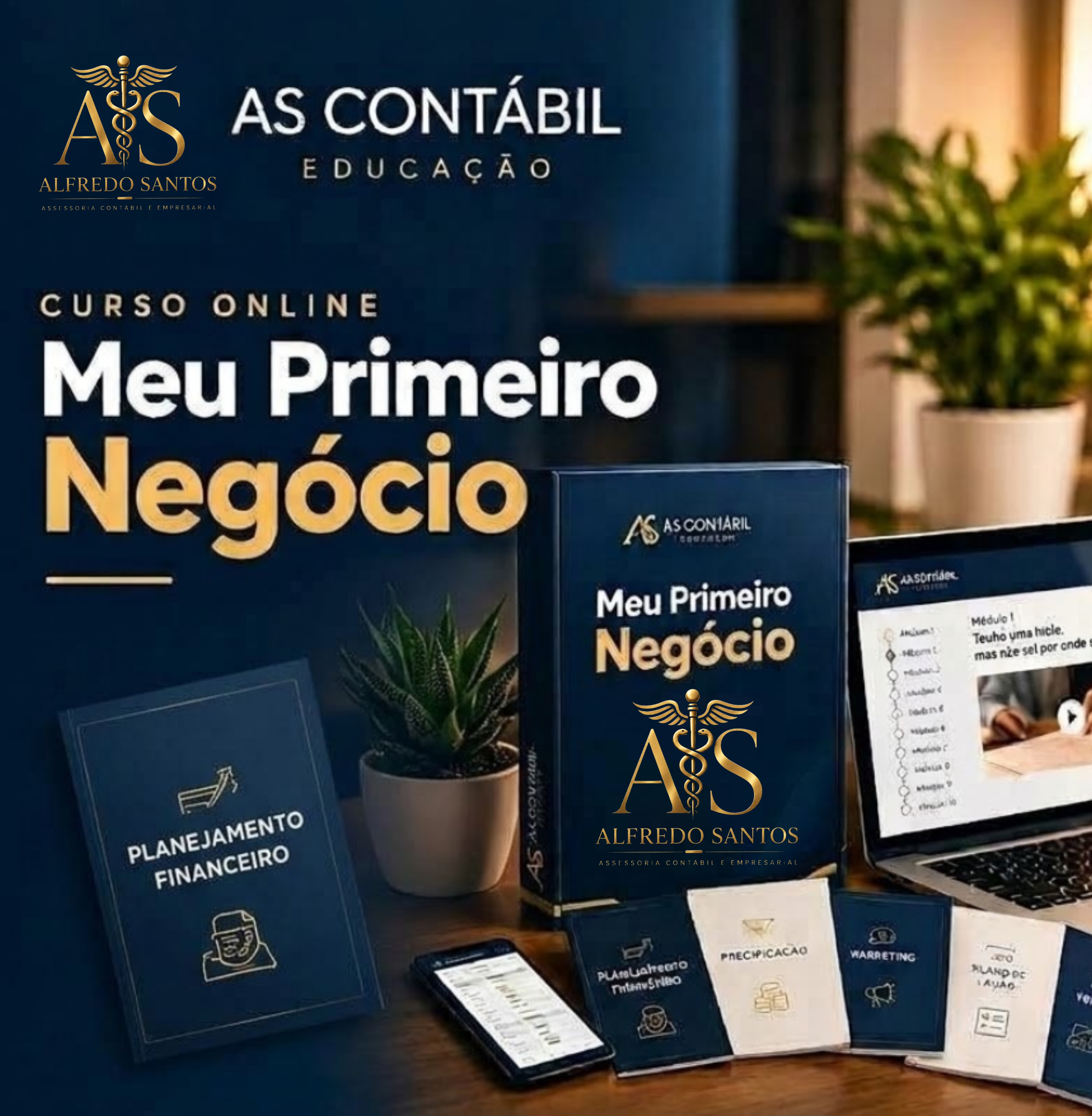 Banner profissional do curso Meu Primeiro Negócio, da AS Contábil Educação, com materiais do curso e planilhas práticas